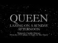 Queen - Lazing On A Sunday Afternoon (Official Lyric Video)