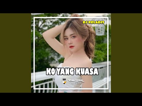 DJ Ko Yang Kuasa