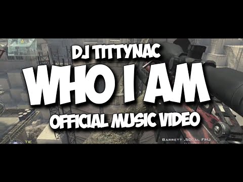 DJ TittyNac - WHO I AM (Official Music Video)