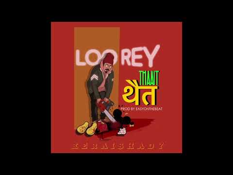 THAAIT - LOOREY (Prod By EASYONTHEBEAT)