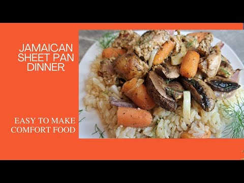 How to Make Jamaican Sheet Pan Dinner (30 Minute Meal)#jamaicanfood #30minutemeals #food