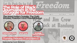 The Role of Black Journalism in the Struggle for Freedom