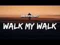 Breaking Rust - Walk My Walk (Lyrics)