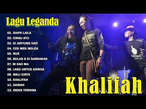 Khalifah Full Album 2024 ~ Lagu Khalifah Hit 2024 ~ Lagu Terbaik Khalifah 2024