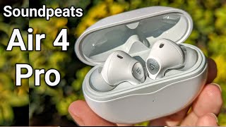 Soundpeats Air 4 Pro Unboxing and Review | Best Budget Earbuds 2024