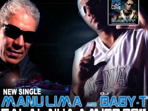 NEW SINGLE MANU LIMA and DJ BABY-T falal nha amigo 2011 HD