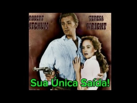 1947 Sua Única Saída (Pursued) (Legendado)