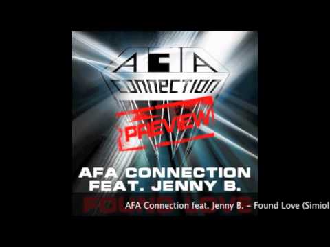AFA Connection feat. Jenny B. - Found Love (Simioli & Cheval Remix) [HQ PREVIEW].m4v