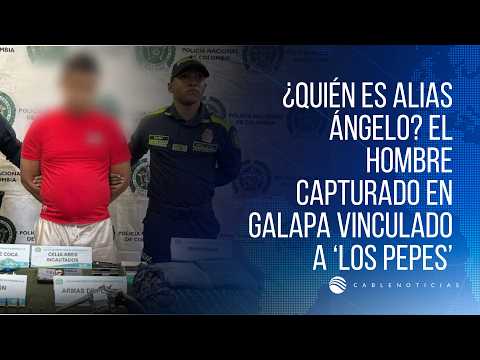 CAE ALIAS ÁNGELO: Golpe a ‘Los Pepes’ en Galapa, Atlántico