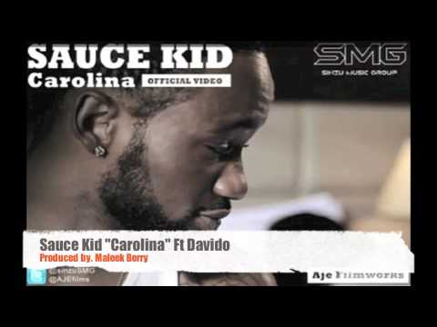 Sauce Kid - Carolina ft Davido [Prod by. @MaleekBerry ]