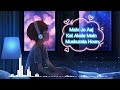 Main Jo Aaj Kal Akele Mein Muskurata Hoon Lofi Song Sat Song Lofi Mugic