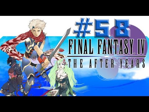 Final Fantasy IV: The After Years ,, Part  58 ,, No Commentary,, Full Game Walkthrough