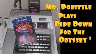 Mr. Poestyle Plays Pipe Down On The Odyssey²