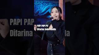 Download lagu PAPI PAPI PU - Difarina Indra Adella #difarinaindra #difarinaadella #papipapi #omadella mp3