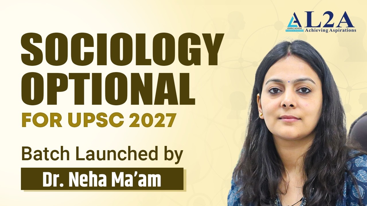 UPSC Sociology Optional – L2A video thumbnail