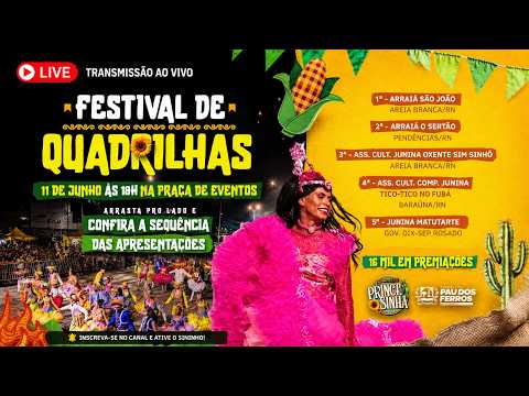 🔴 AO VIVO | Festival de Quadrilhas 2026 – Pau dos Ferros/RN | Concurso Junino e Premiação