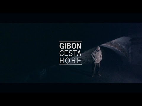 GIBON — Cesta hore // Official video