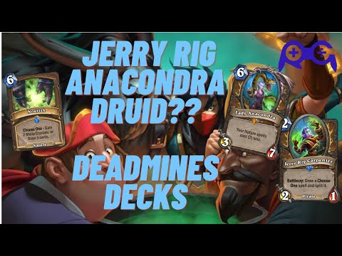 Anacondra Druid with Jerry Rig Carpenter! | Hearthstone Deadmines Mini-set