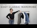 How to start an Edgy Classic Wardrobe using contrasting Style Types