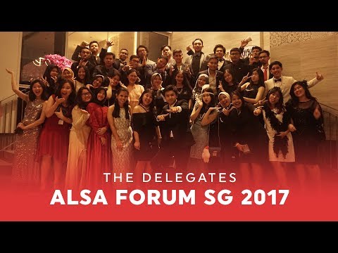 The Delegates: ALSA Forum Singapore 2017