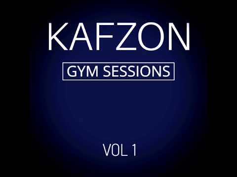 Gym Sessions Vol 1Mixed by Kafzon