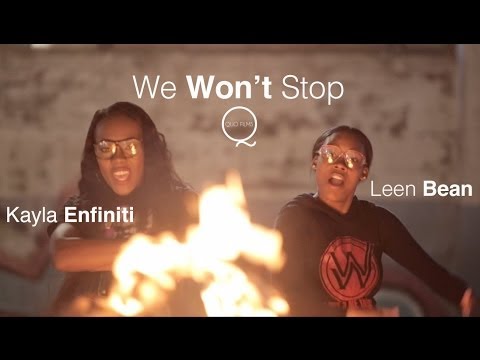 Kayla Enfiniti Ft. Leen Bean - We Wont Stop (Official Video)