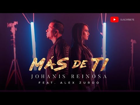 Johanis Reinosa - Más de Ti Feat. Alex Zurdo Video Oficial