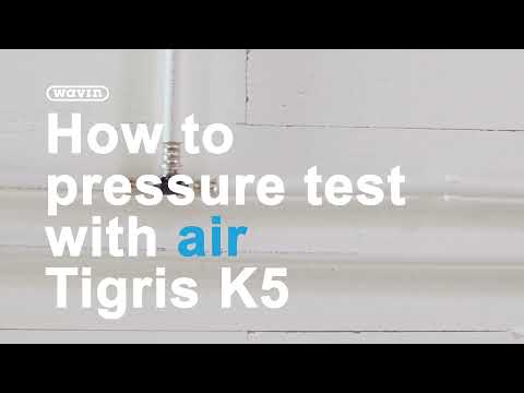 How to pressure test with air Wavin Tigris K5/M5