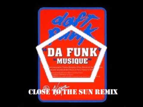 Daft Punk - Da Funk (Close to the Sun Remix) FREE DOWNLOAD
