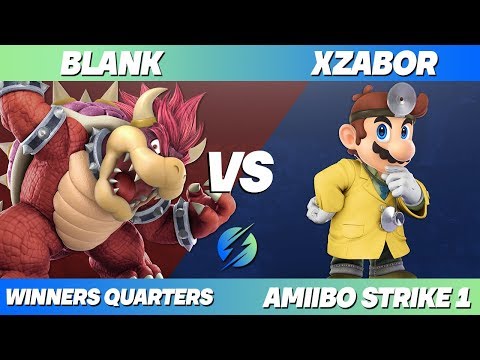 Blank (Bowser) Vs. Xzabor (Dr. Mario) - Winners Quarters - Amiibo Strike #1