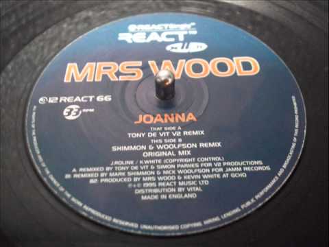 MRS. WOOD - JOANNA  (Tony De Vit V2 Remix)