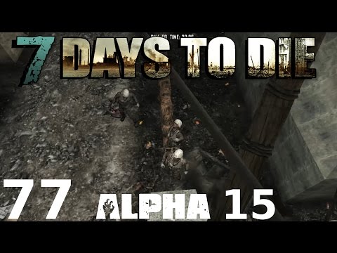 7 Days to Die - 77 - Start der letzten Tour [German/Deutsch]