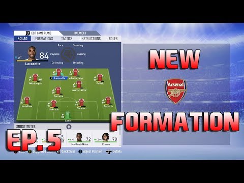 NEW FORMATION - FIFA 19 - Arsenal Career Mode Ep. 5