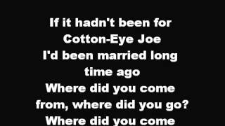 Rednex - Cotton Eye Joe - Lyrics
