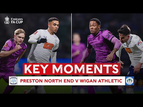 Preston North End v Wigan Athletic | Key Moments | Third Round | Emirates FA Cup 2025-26