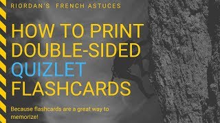 Print double sided Quizlet flashcards