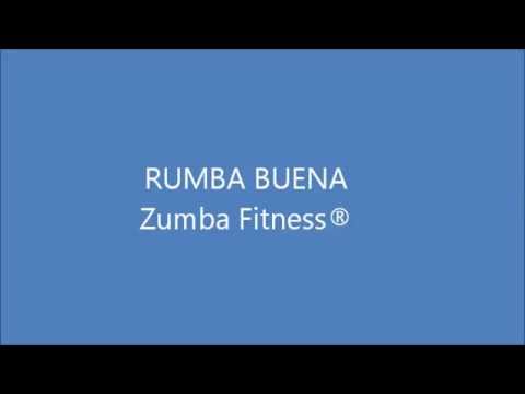 RUMBA BUENA - Zumba Fitness®
