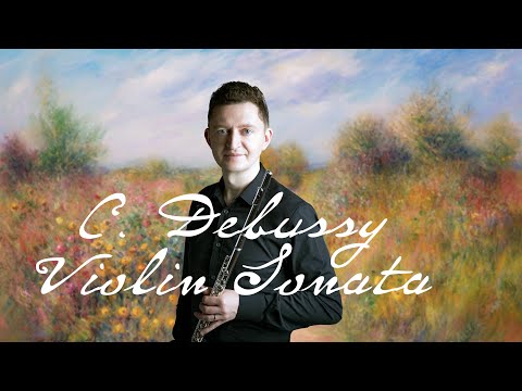 Debussy: Sonata in G minor for Violin and Piano, L. 140