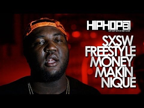 Money Makin Nique - SXSW Freestyle