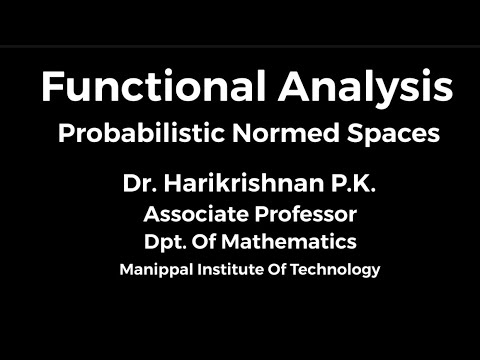 Functional Analysis | Probabilistic Normed Spaces | New Areas of Functional Analysis | #mathroot