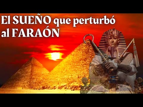 El sueño del Faraón | JOSÉ fue el único que lo pudo interpretar |  Génesis 41- Parte 1