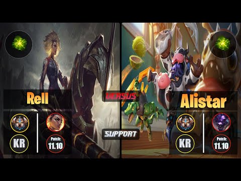 Challenger RELL [Aftershock] (Support) VS  ALISTAR - Challenger KR Patch 11.10