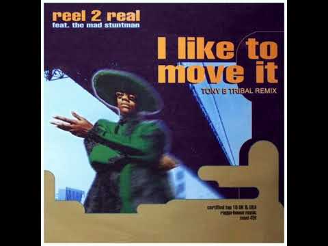 REEL 2 REAL FEAT. THE MAD STUNTMAN - I LIKE TO MOVE IT  (RADIO MIX) 1994