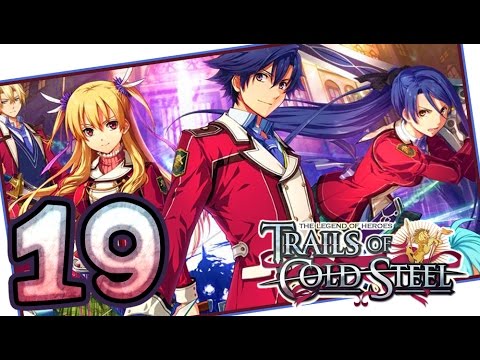 The Legend of Heroes: Trails of Cold Steel Walkthrough Part 19 (PS3, Vita) | English | No Commentary