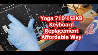 Yoga 710 Keyboard Replacement – Affordable Way