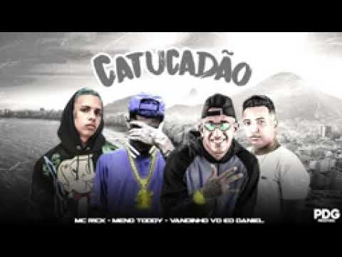 MC RICK - MENO TODDY - VANDINHO VD - EO DANIEL - CATUCADÃO (REMIX BREGA FUNK)