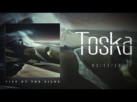 Announcing 'Fire By The Silos' | Toska Debut Album