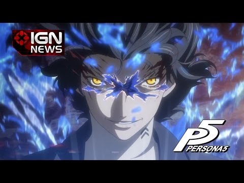 Atlus Releases New Persona 5 Gameplay Trailer - IGN News