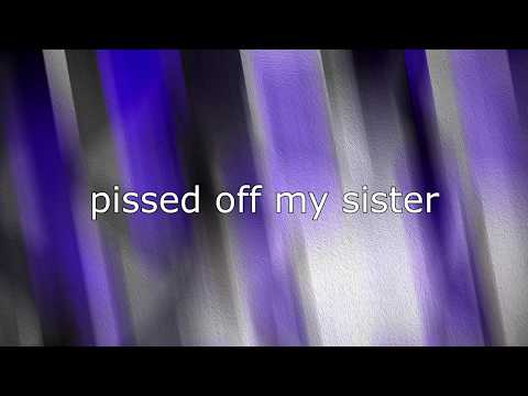 She Pissed Off My Sister by Cosmic Rejects (with Lyrics) (Hi-Res)