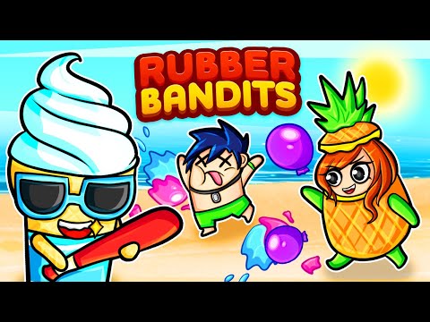 Our FAMILY Vacation in Rubber Bandits!